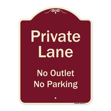 Signmission Designer Series-Private Lane No Outlet No Parking Burgungy, 24" x 18", BU-1824-9777 A-DES-BU-1824-9777